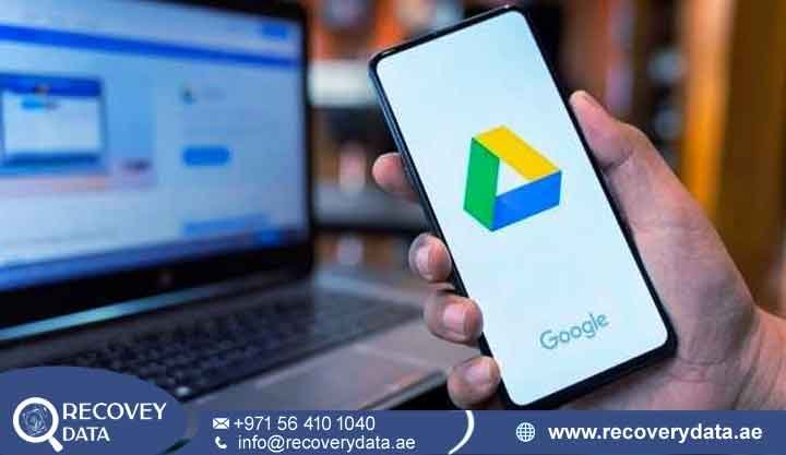 Google Drive Recovery Dubaii